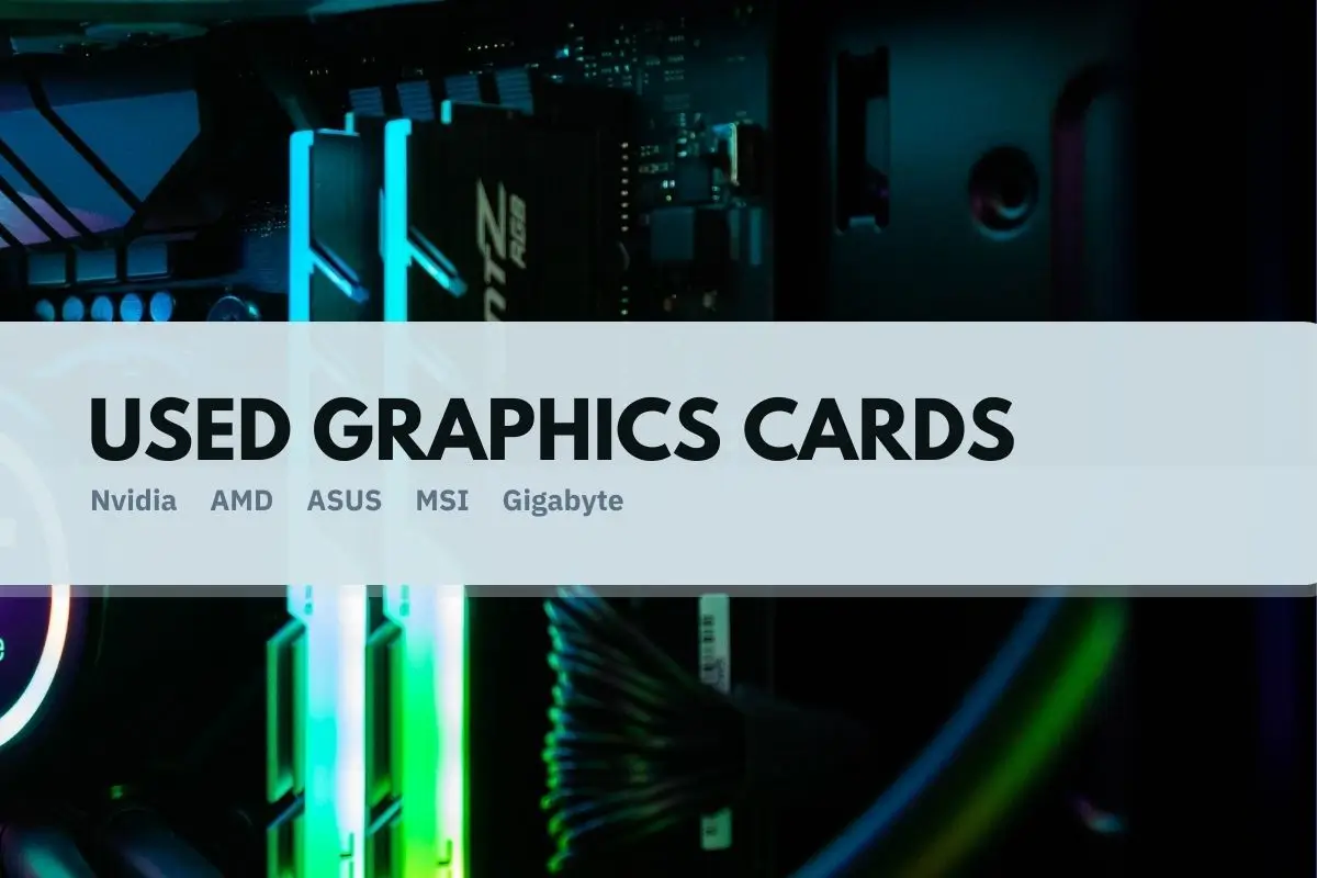 Used Graphics Cards